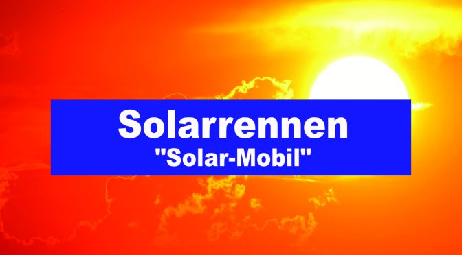Deutschen Meisterschaft „SolarMobil“ 2022 in Dortmund – 1. und 2. Platz für SaR